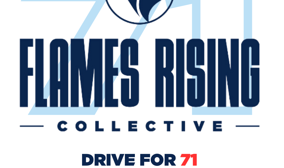 Flames Rising Collective – Drive For 71